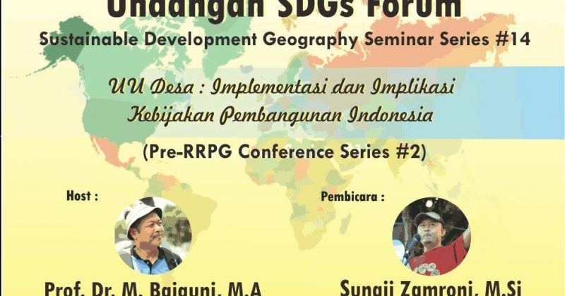 Undangan Sustainable Development Goals Forum – Sustainable Development Geography Seminar Series #14